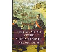 The Rise and Fall of the Spanish Empire: 0