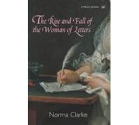 The Rise And Fall Of The Woman Of Letters (ebook)