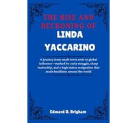 THE RISE AND RECKONING OF LINDA YACCARINO: A journey from small-town roots to global influence-marked by early struggle, sharp leadership, and a ... that made headlines around the world