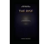 THE RISE: Awakening of the Soul from Death to the Life of God