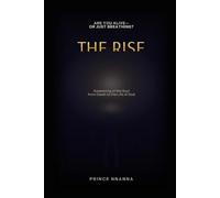 THE RISE: Awakening of the Soul from Death to the Life of God