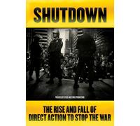 Shutdown: The Rise and Fall of Direct Action to Stop the War [Reino Unido] [DVD]
