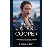 The Rise of Alex Cooper: How a Bold Voice, a Viral Podcast, and a Fearless Vision Redefined Fame, Femininity, and Media Power in the Digital Age
