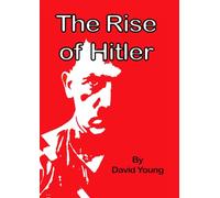 The Rise of Hitler (Anywhere but Here)