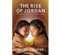 The Rise of Jordan, 2nd Edition: 2 (Yoga Teacher)