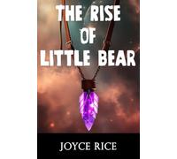 The Rise of Little Bear (Bray and the Adventures of Zorkon)