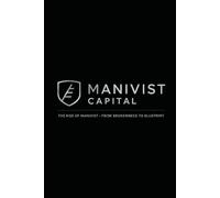 THE RISE OF MANIVIST - FROM BROKENNESS TO BLUEPRINT
