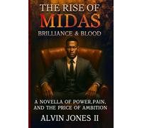 The Rise of Midas: Brilliance & Blood (The Midas Saga)