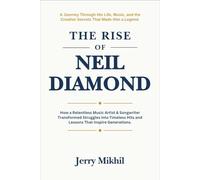 The Rise of Neil Diamond: How a Relentless Music Artist & Songwriter Transformed Struggles into Timeless Hits and Lessons That Inspire Generations.