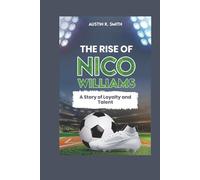 THE RISE OF NICO WILLIAMS: A Story of Loyalty and Talent