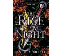 The Rise of Night: A Dark Fantasy Romance: 2 (Fires of Carinae)