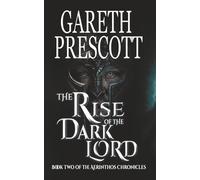 The Rise of the Dark Lord (The Aerinthos Chronicles)