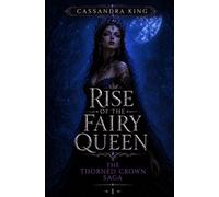 The Rise of The Fairy Queen