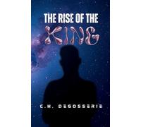 The Rise of the King: 2 (The Six Children)
