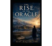The Rise of the Oracle (The Fourth Horizon)