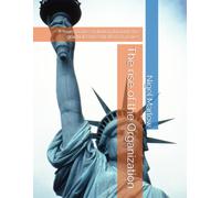 The rise of the Organization: A man-made evolution through the gradual concentration of power