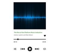 The Rise of the Platform Music Industries