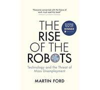 The Rise Of The Robots: FT and McKinsey Business Book of the Year