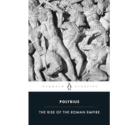 The Rise of the Roman Empire (Penguin Classics)