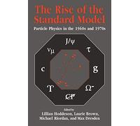 The Rise of the Standard Model Paperback: A History of Particle Physics from 1964 to 1979