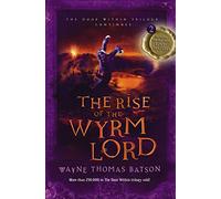 The Rise of the Wyrm Lord: The Door Within Trilogy - Book Two: 02 (Door Within Trilogy, 2)