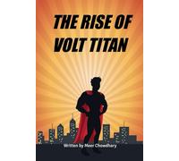 THE RISE OF VOLT TITAN