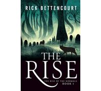 The Rise: The Rise of the Normals Book One