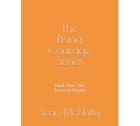 The Rising Courage Series: Book Two: The Power to Persist