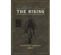 The Rising Issue 4: Volume 1 The Calloway Chronicles