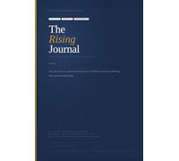 The Rising Journal: A 16-W uided Journal for Gratitude,: Personal Growth and Career Development - For College Students, Graduate Students, and Early Career Professionals