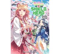 The Rising of the Shield Hero Volume 13: Light Novel (Rising of the Shield Hero, 13)