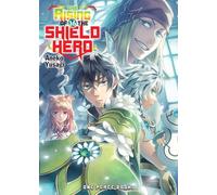 The Rising of the Shield Hero Volume 16: Light Novel
