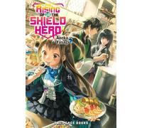 The Rising of the Shield Hero Volume 18: Light Novel