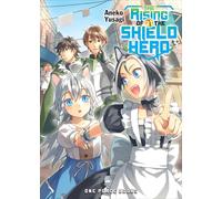 The Rising of the Shield Hero Volume 21: Light Novel