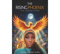 The Rising Phoenix: The Chosen Virgo