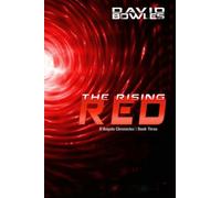 The Rising Red: D'Angelo Chronicles, Book Three