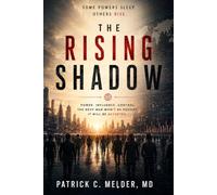 The Rising Shadow