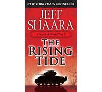 The Rising Tide: A Novel of World War II: 1
