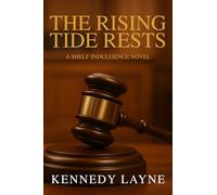 The Rising Tide Rests: A Shelf Indulgence Novel (The Shelf Indulgence Chronicles)