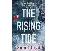 The Rising Tide: the heart-stopping and addictive thriller from the Richard and Judy author