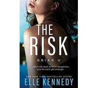 The Risk: 2 (Briar U)
