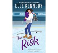 The Risk: Briar U: 2 (Off Campus and Briar U Books)
