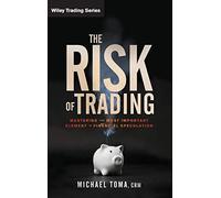 El riesgo del trading – Dominar el elemento más importante en la especulación financiera – Wiley-VCH