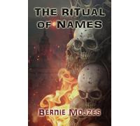 The Ritual of Names: And Other Tales of Dark Misadventure