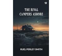 The Rival Campers AshoreOr, The Mystery Of The Mill (Edition1)