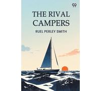 The Rival CampersOr, The Adventures Of Henry Burns (Edition1)
