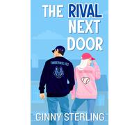 The Rival Next Door: An Enemies-to-Lovers Baseball Romance