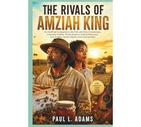 THE RIVALS OF AMZIAH KING: An Unofficial Companion to the Film with Story Commentary, Character Profiles, Theme Analysis, Ending Discussion, Cast Insights, and Screen Details