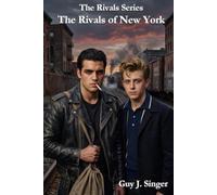 The Rivals of New York (The Rivals Series)