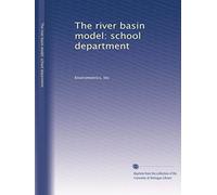 The river basin model: school department
